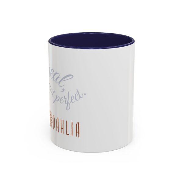 Yoga Dahlia "Be real, not perfect" Mug - Image 5