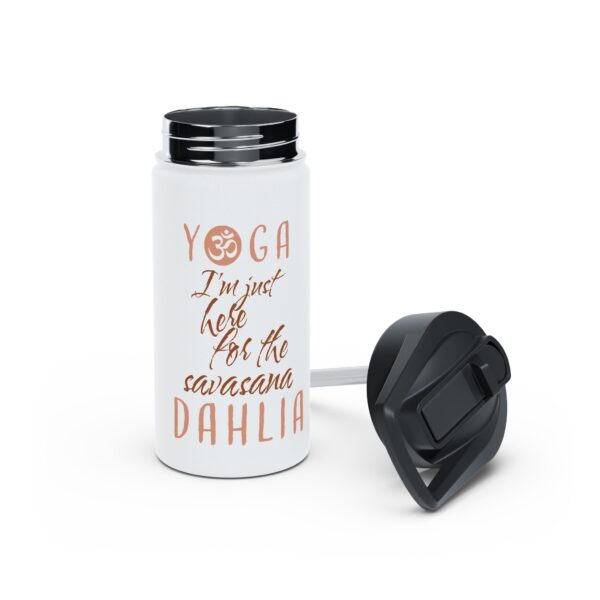 Yoga Dahlia "I'm Just Here For The Savasna" Water Bottle - Image 2