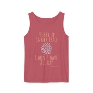 Yoga Dahlia "Hurry Up Inner Peace, I Don't Have All Day" Tank Top