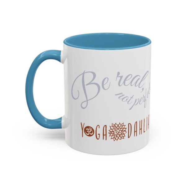 Yoga Dahlia "Be real, not perfect" Mug - Image 19